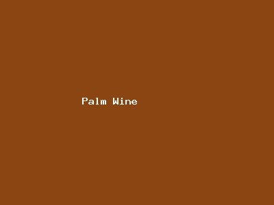 Palm Wine